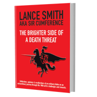 Lance Smith's "The Brighter Side of a Death Threat"